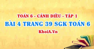 Bài 4 trang 39 SGK Toán 6 tập 1 Cánh Diều